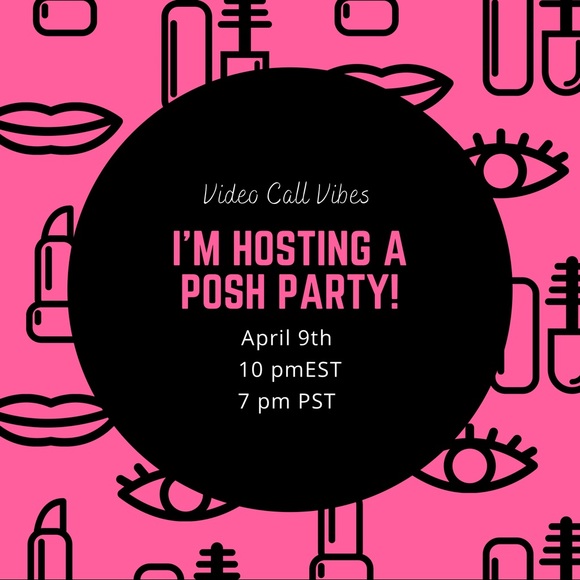 POSH PARTY 4/9 at 10pm EST! - Picture 1 of 1